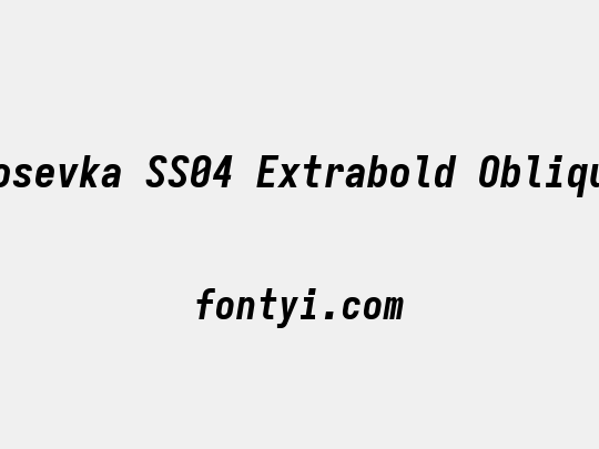 Iosevka SS04 Extrabold Oblique