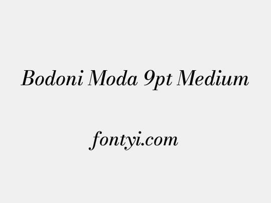 Bodoni Moda 9pt Medium