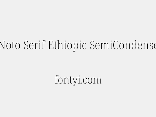 Noto Serif Ethiopic SemiCondensed ExtraLight