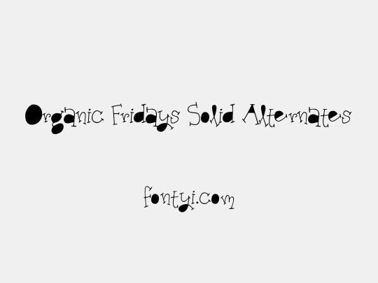 Organic Fridays Solid Alternates