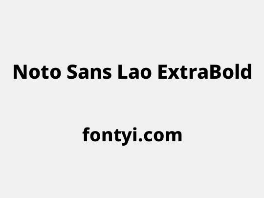 Noto Sans Lao ExtraBold