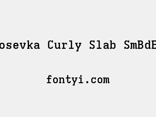 Iosevka Curly Slab SmBdEx