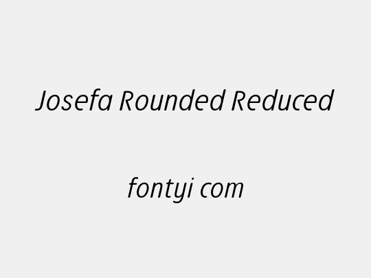 Josefa Rounded Reduced