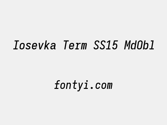 Iosevka Term SS15 MdObl