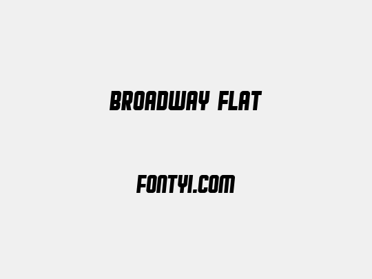Broadway Flat
