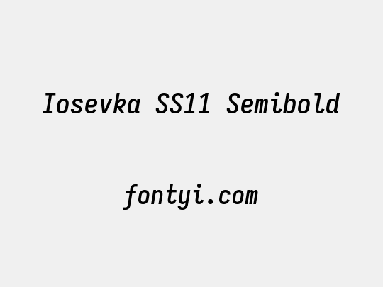 Iosevka SS11 Semibold