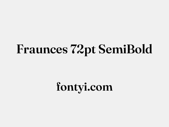 Fraunces 72pt SemiBold