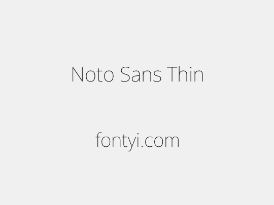 Noto Sans Thin