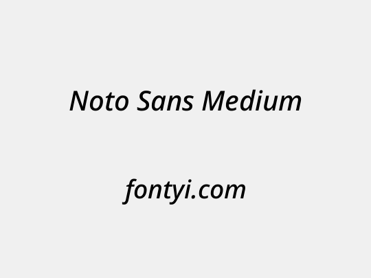 Noto Sans Medium