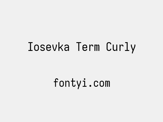 Iosevka Term Curly