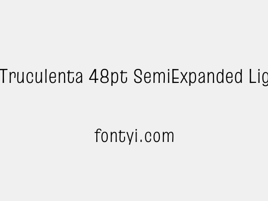 Truculenta 48pt SemiExpanded Light