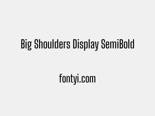 Big Shoulders Display SemiBold