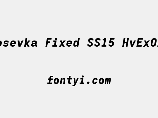 Iosevka Fixed SS15 HvExObl
