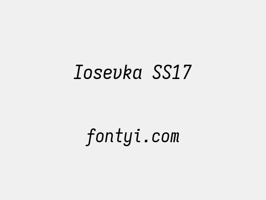 Iosevka SS17