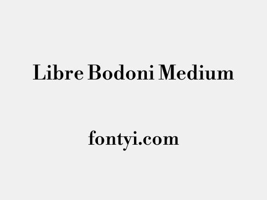Libre Bodoni Medium