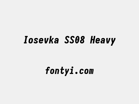 Iosevka SS08 Heavy