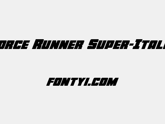 Force Runner Super-Italic