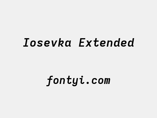 Iosevka Extended