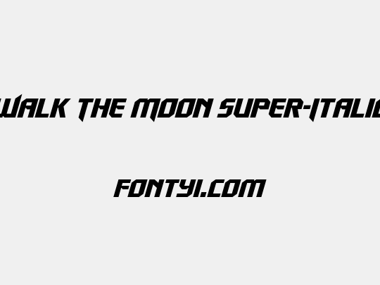 Walk The Moon Super-Italic