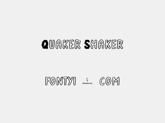 Quaker Shaker