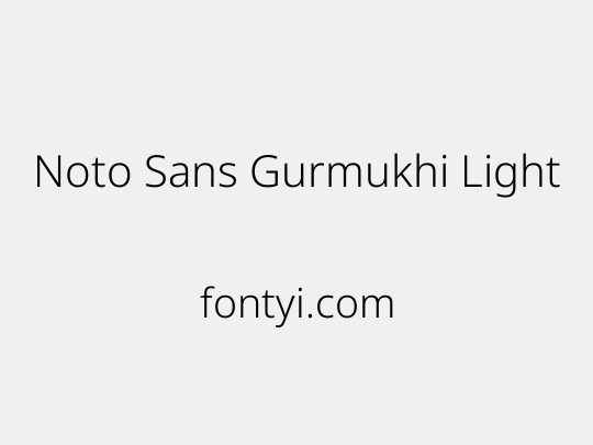 Noto Sans Gurmukhi Light