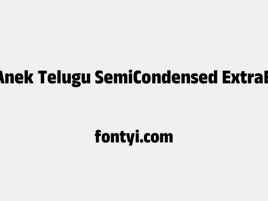 Anek Telugu SemiCondensed ExtraBold