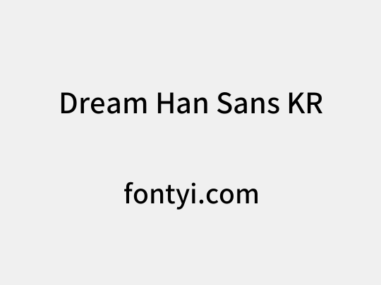 Dream Han Sans KR