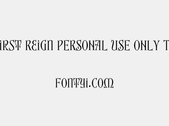 First Reign PERSONAL USE ONLY Thin