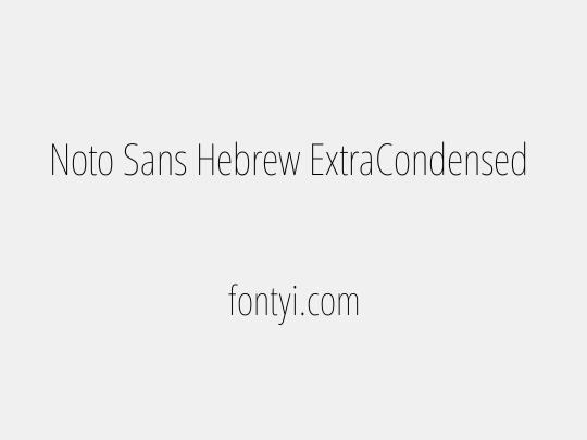 Noto Sans Hebrew ExtraCondensed Thin