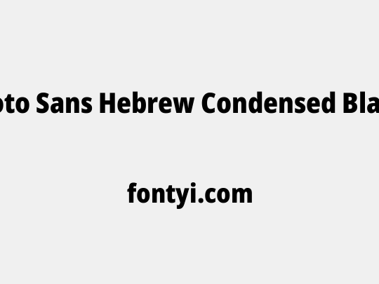Noto Sans Hebrew Condensed Black