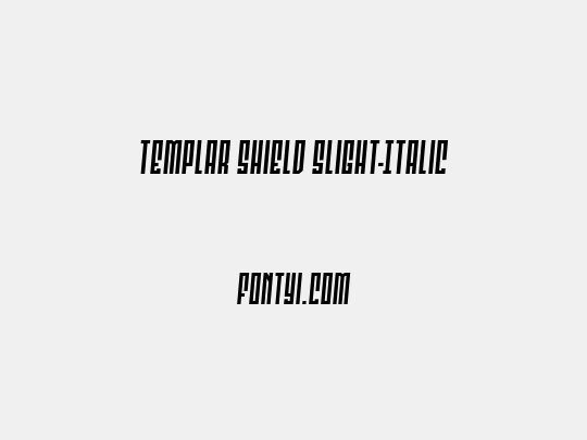 Templar Shield Slight-Italic
