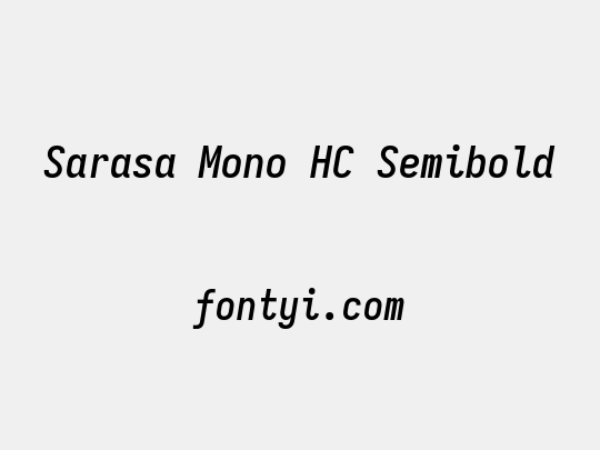 Sarasa Mono HC Semibold