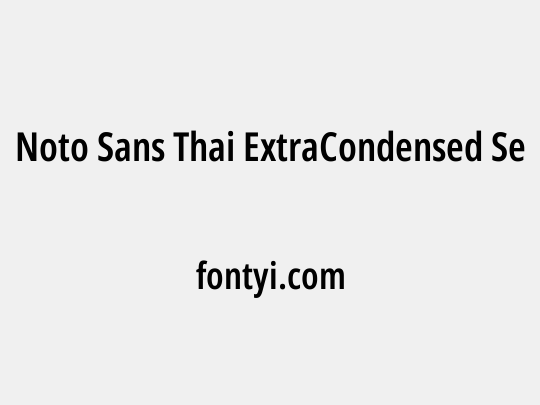 Noto Sans Thai ExtraCondensed SemiBold
