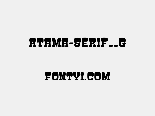 ATAMA-SERIF__G