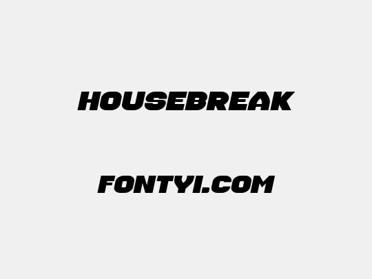 Housebreak