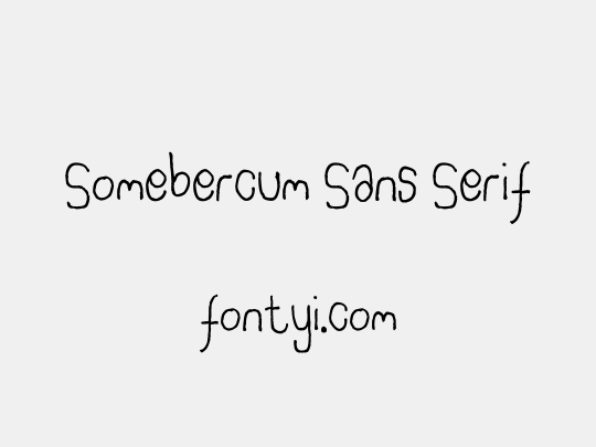 Somebercum Sans Serif