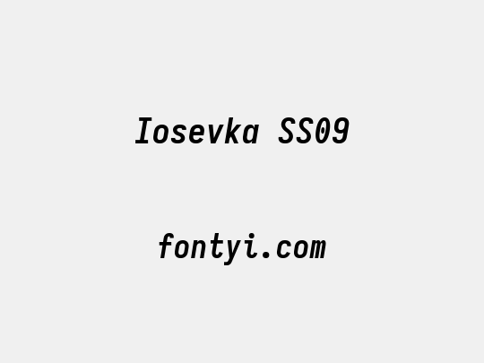 Iosevka SS09