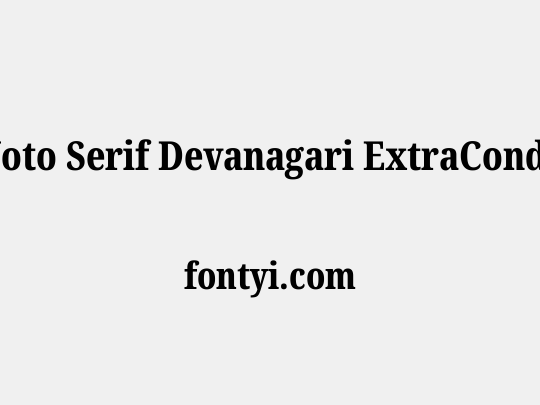 Noto Serif Devanagari ExtraCondensed ExtraBold