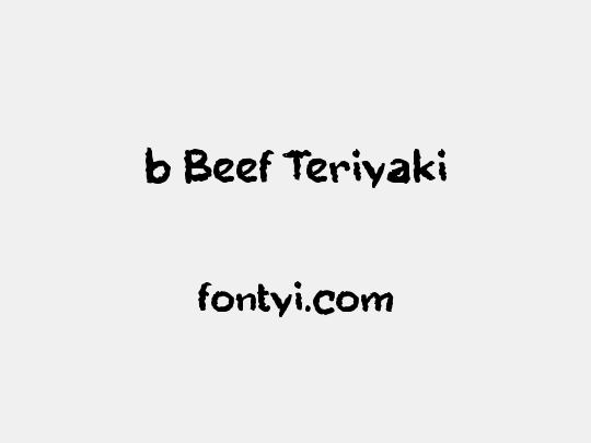 b Beef Teriyaki