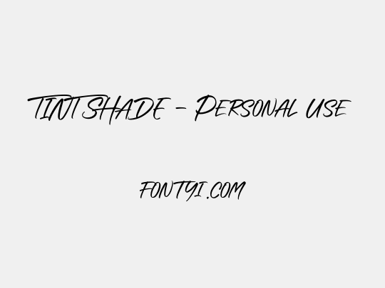 TINT SHADE - Personal Use