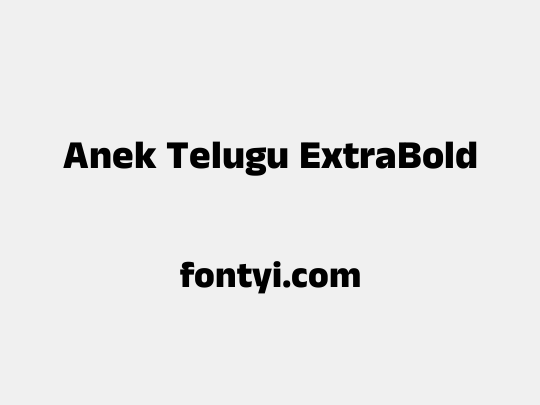 Anek Telugu ExtraBold