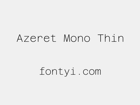 Azeret Mono Thin