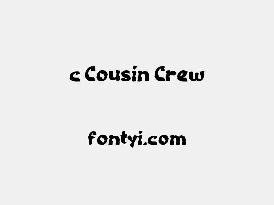 c Cousin Crew