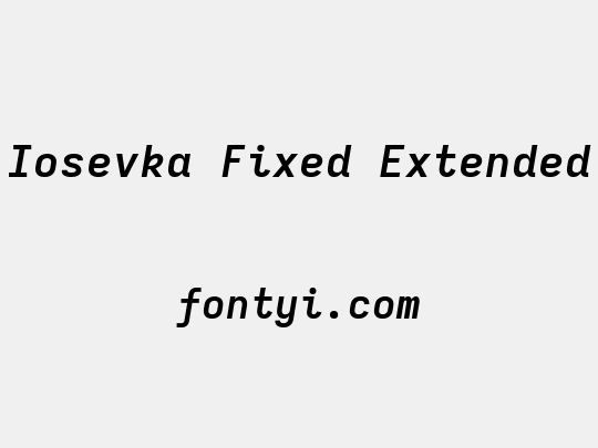Iosevka Fixed Extended