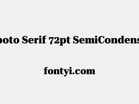 Roboto Serif 72pt SemiCondensed ExtraBold