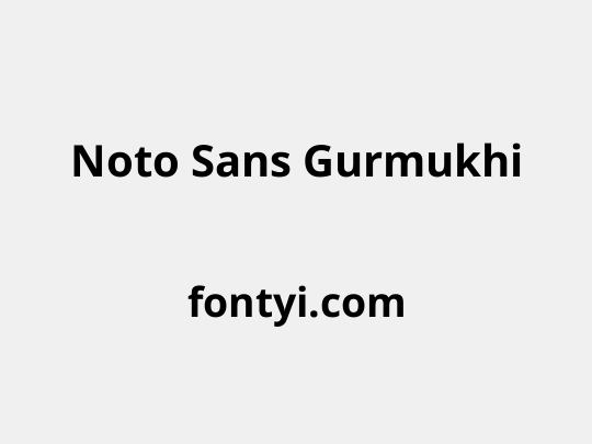 Noto Sans Gurmukhi