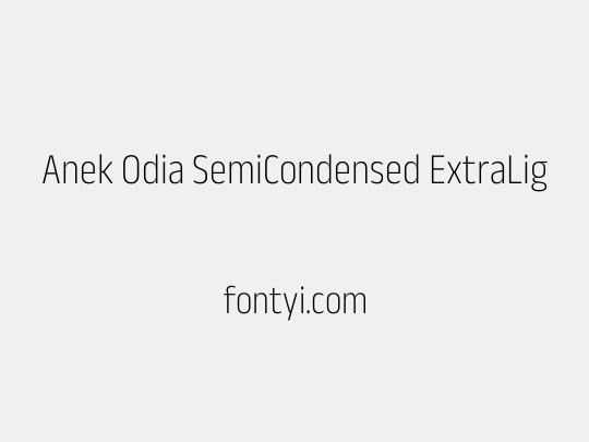 Anek Odia SemiCondensed ExtraLight