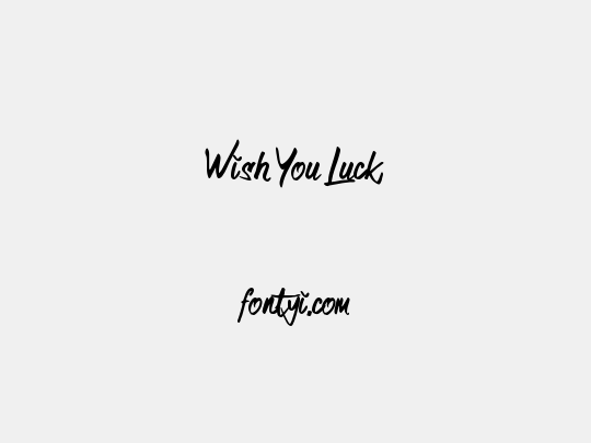 Wish You Luck