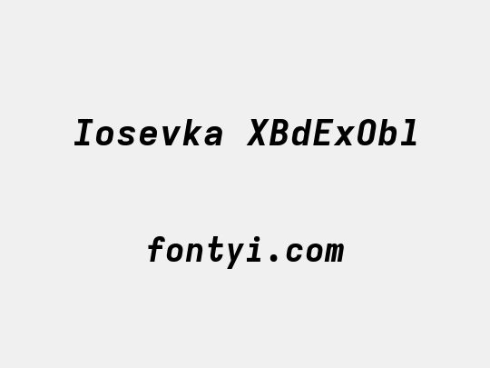 Iosevka XBdExObl