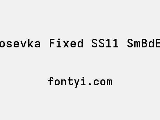 Iosevka Fixed SS11 SmBdEx
